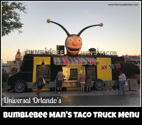 Bumblebee Man's Taco Truck Menu Universal Studios Florida