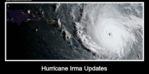 Hurricane Irma Updates