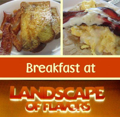 Breakfast at Landscape of Flavors