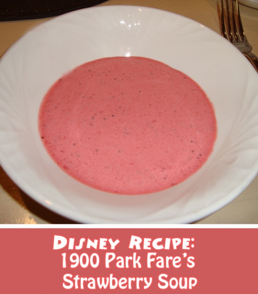 Disney Recipe-1900 Park Fare's Strawberry Soup