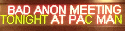 Bad Anon meeting sign