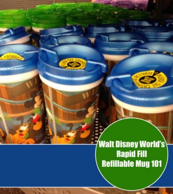 Walt Disney World Rapid Fill Refillable Mug System 101