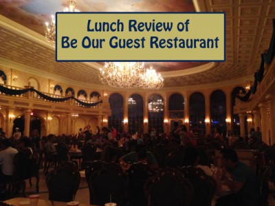 Lunch Review of Be Our Guest Restaurant