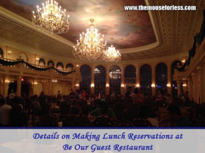 Details on Making Lunch Reservations for Be Our Guest Restaurant