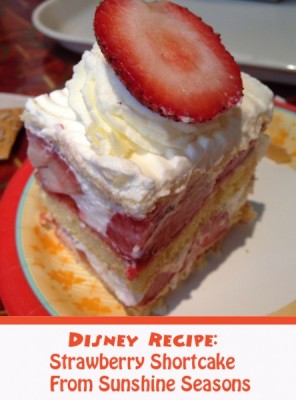 Disney Recipe-Strawberry Shortcake from Sunshine Seasons