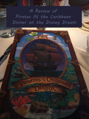 A Review of Pirates IN the Caribbean Dinner