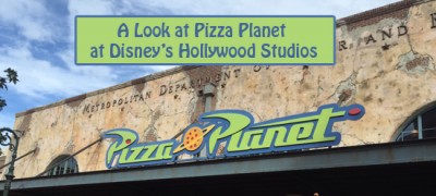 A Look at Pizza Planet at Disney's Hollywood Studios