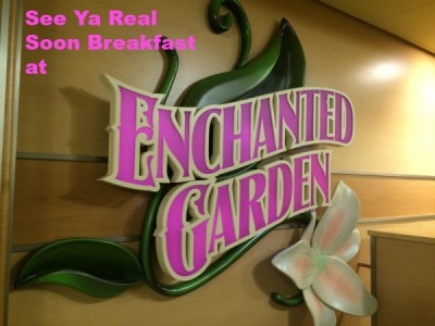 See Ya Real Soon Breakfast at Enchanted Garden