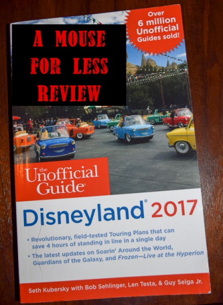 Unnoficial Guide to Disneyland 2017