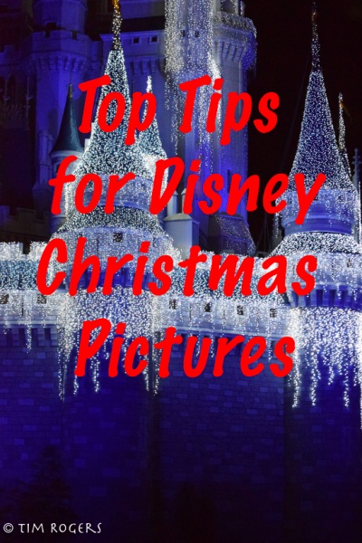 Tips for Disney Christmas Pictures