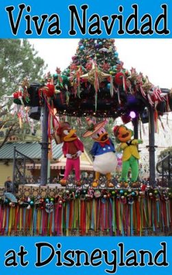 Viva Navidad at Disneyland