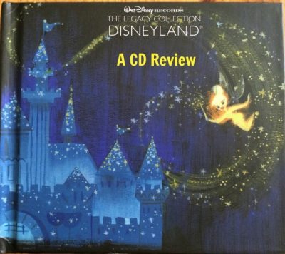 Disneyland Legacy Collection CD Review