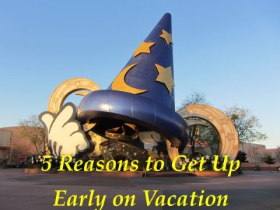 5 Reasons to get up early on a Walt Disney World vacation