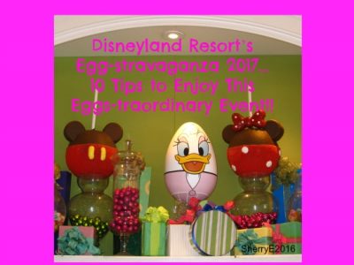 Egg-stravaganza at Disneyland Resort