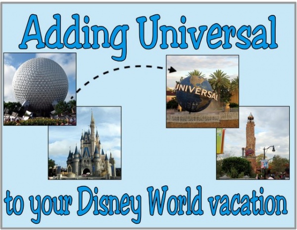 add Universal to a Disney World vacation