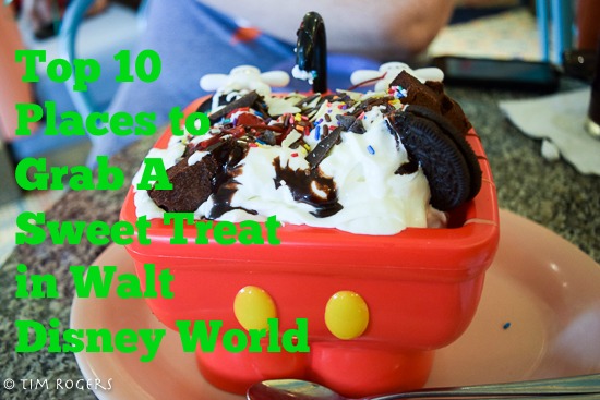 Top Ten Locations for a Sweet Treat at Walt Disney World