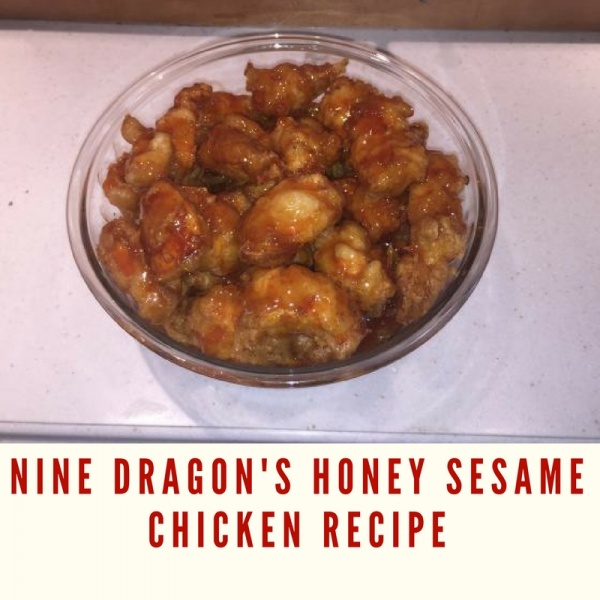 Nine Dragons Honey Sesame Chicken Recipe
