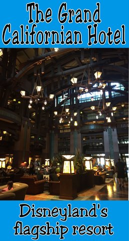 Renovated Grand Californian Hotel