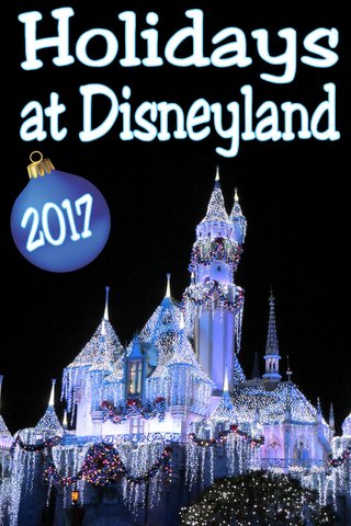 Holidays at Disneyland in 2017