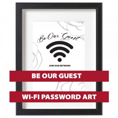 Be Our Guest WIFI