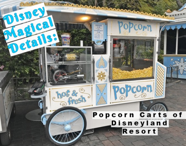 Magical Details: Popcorn Carts of Disneyland