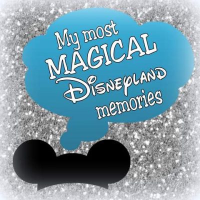 Magical Disneyland memories