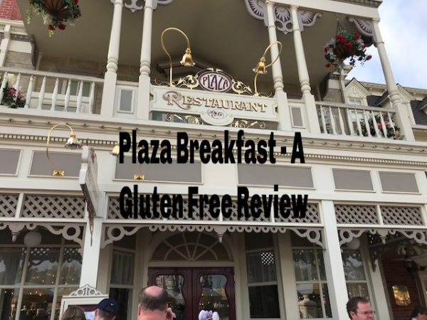 Plaza Breakfast - A Gluten Free Review