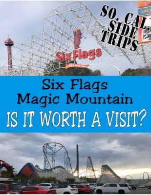 Six Flags Magic Mountain