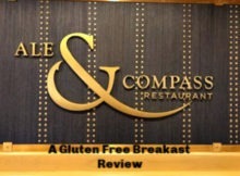 Ale & Compass Breakfast - A Gluten Free Review