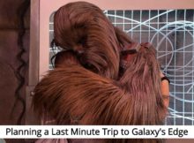 Planning a Last Minute Trip to Galaxy's Edge