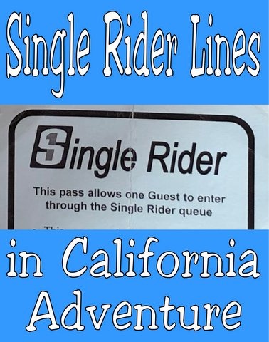 Single Rider Lines in California Adventure