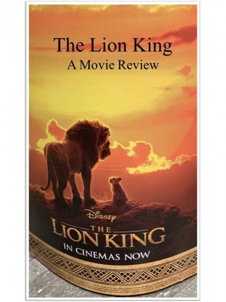 The Lion King 2019 A Movie Review How Does It Hold Up