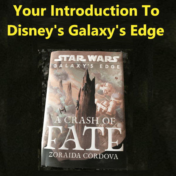 Galaxy's Edge A Crash of Fate