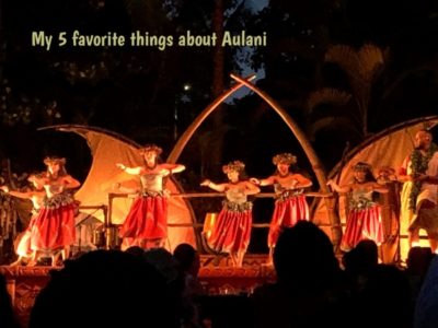 Aulani - Resort and Spa favorite things