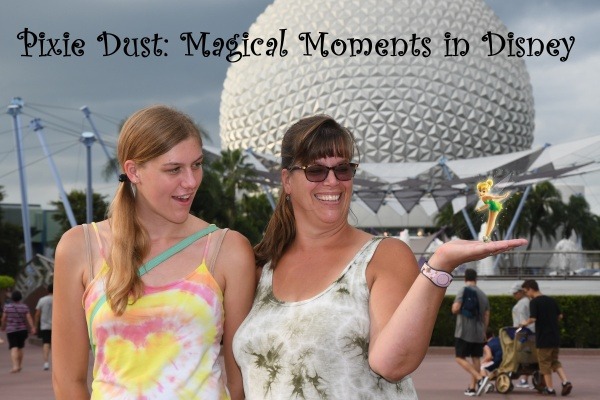 Pixie Dust Magical Moments That Occur At Disney
