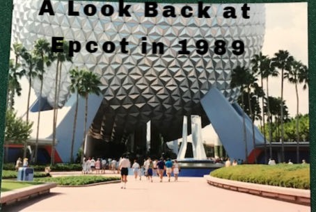 A Look Back at Epcot in 1989