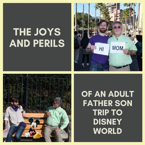A Father and Adult Son Disney World Trip