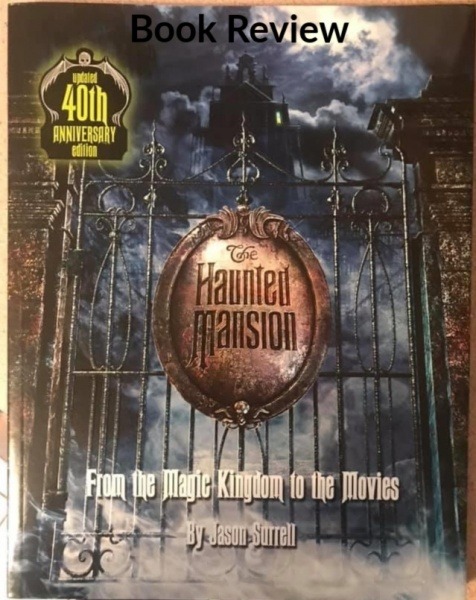 The Haunted Mansion From the Magic Kingdom to the Movies