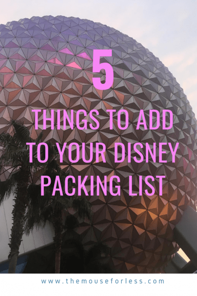 Five Things to Add to your Disney Packing List