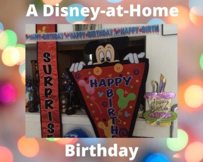 Disney-at-home Birthday