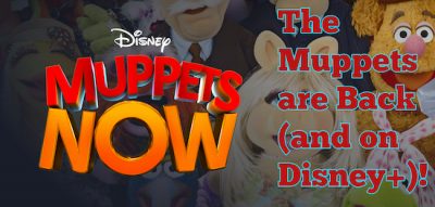 Muppets Now on Disney Plus