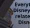 Everything Disney Park related on Disney+