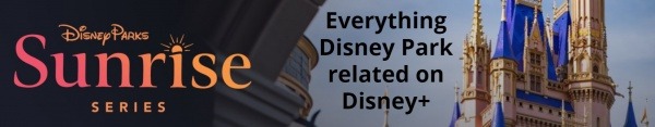 Everything Disney Park related on Disney+