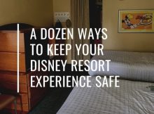 Keep Your Disney Resort Experience Safe