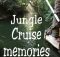 Jungle Cruise memories