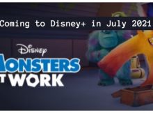 Coming to Disney+ in July 2021