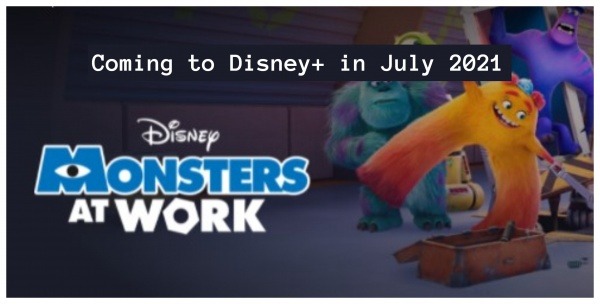 Coming to Disney+ in July 2021