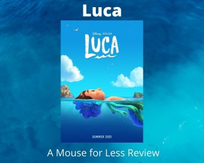 The Best Disney Pixar LUCA Quotes, Movie Review, and FUN FACTS