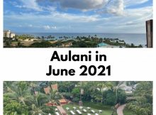 Aulani in June 2021