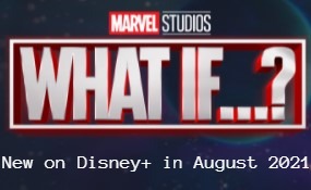 New on Disney+ in August 2021